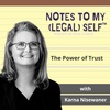 Season 5, Episode 12: The Power of Trust with Karna Nisewaner