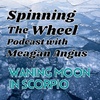 Imbolc Season Waning Moon in Scorpio Lunar Week 52?