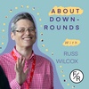 What is a down-round and how to survive one? By Russ Wilcox