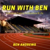Run With Ben Andrews