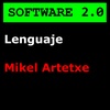 Lenguaje - Procesado de lenguaje natural - Mikel Artetxe