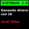 Ganando dinero con Inteligencia Artificial - Jordi Villar