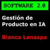 Gestión de Producto en IA - Blanca Lanaspa