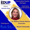 503: How to Solve Teacher Shortages - with Dr. Mallory Dwinal-Palisch, Chancellor of Reach University, & CEO of Craft Education System