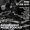 #400 β Alasdair Roberts, Mayssa Jallad, MC Yallah, Tzusing, Gorgonn, Big Break - 27 February 2023