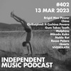 #402 β Mikado Koko, VHSΒ₯DEATH, Brigid Mae Power, Gum Takes Tooth, CivilistjΓ€vel!, Noble Rot - 13 March 2023