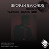 Broken Records: Trapsoul