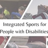 Integrated vs. Inclusive Sport for People with Disabilities