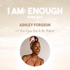 #73: Ashley Forsson ▽ Live Your Life to the Fullest