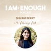 #78: Shivani Berry ▽ Always Ask
