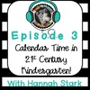 Calendar Time in 21st Century Kindergarten