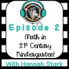 Math in 21st Century Kindergarten