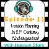 Lesson Planning in 21st Century Kindergarten