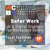 Food & Facilities: Safer Work, AI and Digital Displays for Workplace Safety 10/3/20