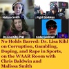 No Holds Barred: Dr. Lisa Kihl on Corruption, Gambling, Doping, and Rape in Sports, on the WAAR Room with Chris Baldwin and Malissa Smith