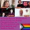 No Holds Barred: Martin Stark on the World Gay Boxing Championships, on The WAAR Room with Chris Baldwin and Malissa Smith
