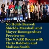 No Holds Barred: Shields-Marshall and Mayer-Baumgardner Preview, on The WAAR Room with Chris Baldwin and Malissa Smith