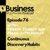 Ep 76 Continuous Discovery Habits (with Teresa Torres and Mark Littlewood)