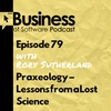 Ep 79 Praxeology – Lessons from a Lost Science (with Rory Sutherland)