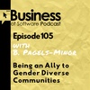 Ep 105 Allyship (with B. Pagels-Minor)