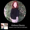 Colleen Cherry - Masters Level Child Life Specialist