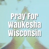 Waukesha Wisconsin Tragedy and More