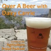 Over A Beer 020 – Introducing Over A Beer With Dairy Carrie