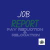 Job's Report: Travel Pay Reduction and Relocating for Work