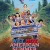 Wet Hot American Summer (w/special guest Etan Bednarsh)