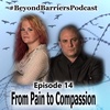 From Pain to Compassion - Ep. 14 - Special Guest Figen Murray