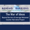 The War of Ideas: Beyond Barriers & Average Mohamed Present Counter-Narratives