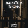 Haunted Towns (pt 1): Barbarian & Detroit, MI