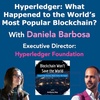 S3E12: Hyperledger Hype w. Daniela Barbosa (Exec. Director, Hyperledger Foundation)