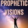 Visions - Understanding Prophetic Visions