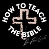 How To Teach The Bible