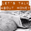 Let's Talk About Money