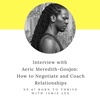 Ep.47 How to Negotiate and Coach Relationships with Aeric Meredith-Goujon