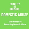 Domestic Abuse: With Kelly Henderson, Addressing Domestic Abuse