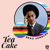 Tea and Cake - Beau Jangles