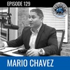 #129 - Mario Chavez
