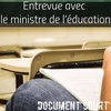 Document Court #3 Entrevue avec le ministre de l'éducation - Bernard Drainville