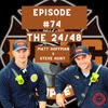 Episode #74 "The 24/48" Steve Hunt and Matt Hoffman 