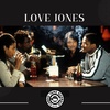 Love Jones | Pre-Show message