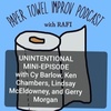 UNINTENTIONAL MINI-EPISODE with Cy Barlow, Lindsay McEldowney, Ken Chambers, and Gerry Morgan