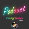 Podcast di Instagramers Italia - Puntata 13 - Federica Rocca e problematiche Instagram