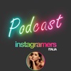 Podcast di Instagramers Italia - Puntata 25 - Ivana Germani ci parla di Influencer, beauty ed emulazione nel mondo di Instagram.
