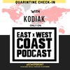 Episode 8- Quarantine Check-IN with KODIAK @kodimanent
