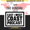 Episode 12- Quarantine Check_In with The General
