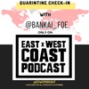 Episode 16- Quarantine Checkin with @bankai_foe