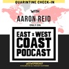 Episode 19- East Coast west Coast Podcast with Aaron Reid 